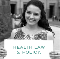 Health Law & Policy.